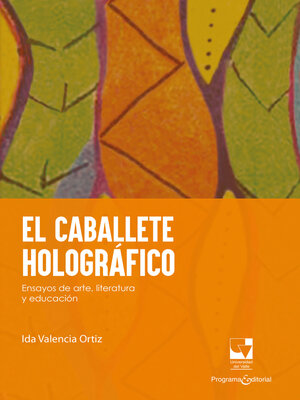 cover image of El caballete holográfico